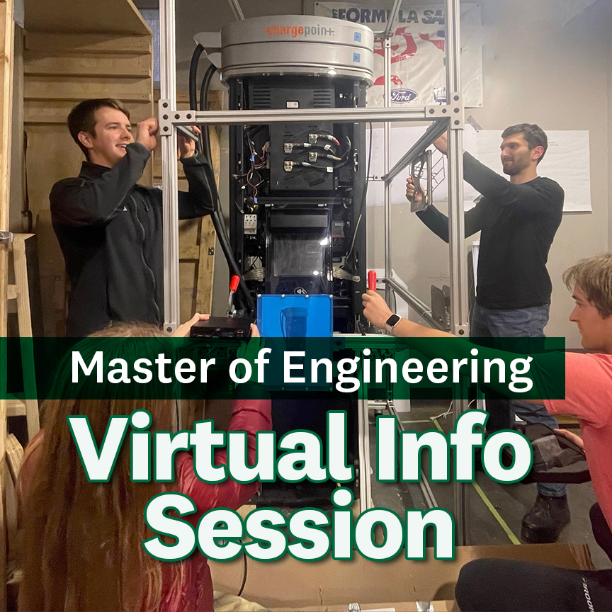 Text reads "Master of Engineering Virtual Info Session," overlayed on an imag of students working on equipment.